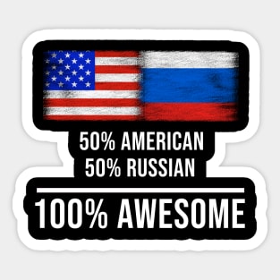 50% American 50% Russian 100% Awesome - Gift for Russian Heritage From Russia Sticker